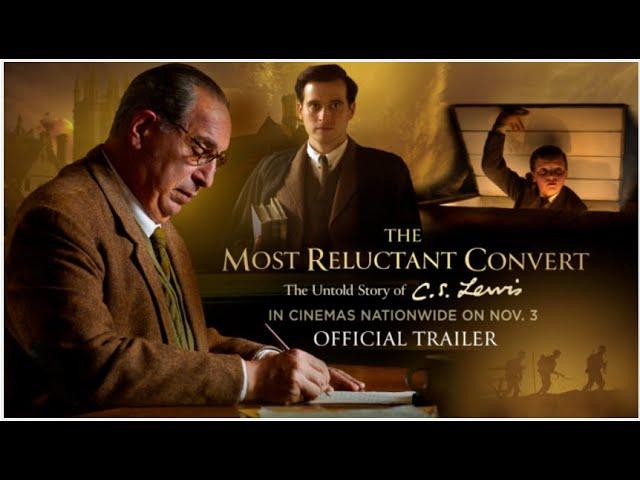 THE MOST RELUCTANT CONVERT: THE UNTOLD STORY OF C.S. LEWIS  | OFFICIAL TRAILER