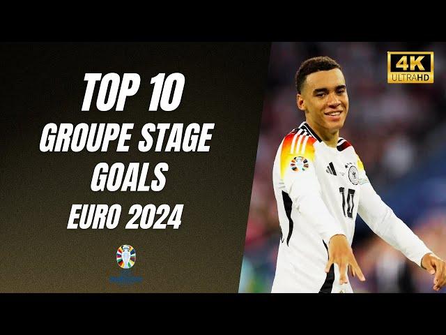 Top 10 Euro 2024 Group Stage Goals!