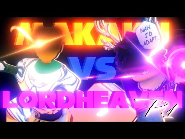 Makaku VS LordHeaven: Part 1