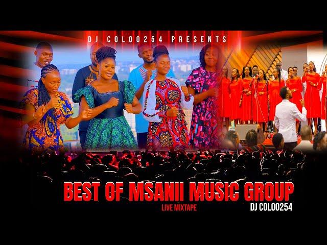 BEST OF MSANII MUSIC GROUP #2024 MIX || DJ COLOO254