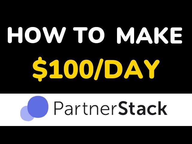 Partnerstack Tutorial 2024: Make $100 daily with Partnerstack Affiliate Program (Payment Proof)