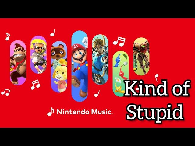 Nintendo Music is Stupid