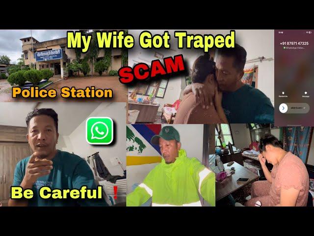 SCAM *BE ALERT * MY WIFE GOT TRAPED!! WHATSAPP VIDEO CALL ️// PEMA’S CHANNEL