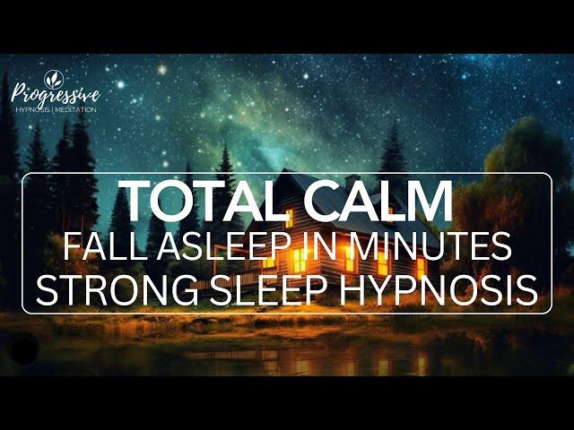 Sleep Hypnosis for TOTAL CALM - Burnout, Depression, Exhaustion, Anxiety | Fall Asleep in Minutes