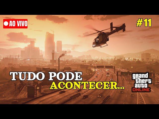  TUDO PODE ACONTECER... -  LIVE: GTA V ONLINE 