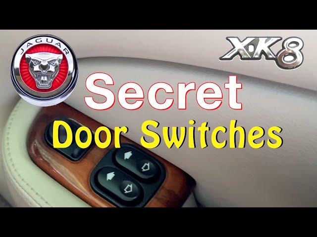 Secret Door Controls and switches Jaguar XK8 - Common car problems