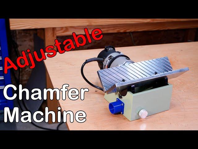 Adjustable Chamfer Machine - Chamfer, Bevel and Deburr