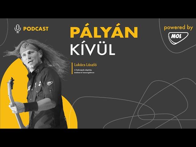 Pályán Kívül - Lukács László