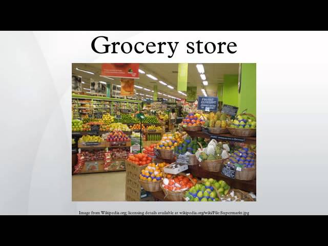 Grocery store