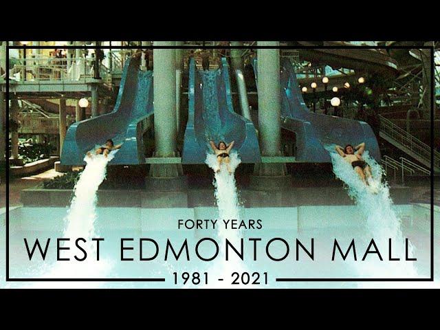 40 Years of West Edmonton Mall: 1981 - 2021