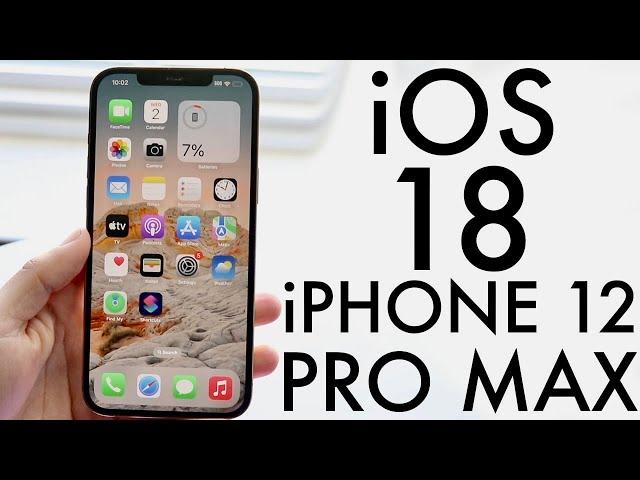 iOS 18 OFFICIAL On iPhone 12 Pro Max! (Review)