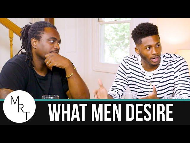 What Men Desire | Men's Round Table | A Black Love Series