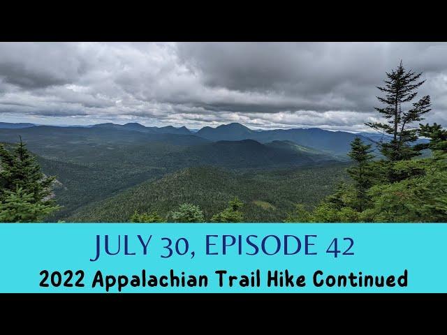 July 30, 2022, Episode 42, Garfield Shelter, South Twin, Guyot, Zealand, Ethan Pond, Crawford Notch