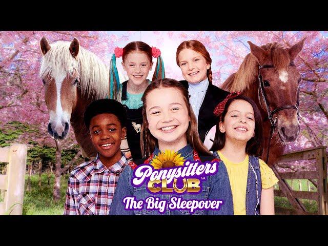 PonySitters Club: The Big Sleepover (2020) | Full Movie | Khiyla Aynne | Diana Chrisman