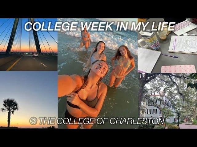 COLLEGE WEEK IN MY LIFE | @ College of Charleston