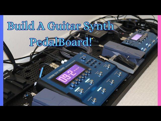 Building a Guitar Synth Pedalboard