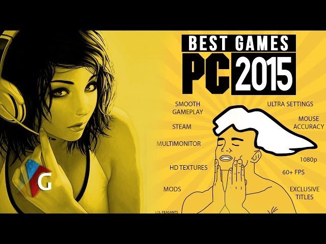 Top 25 Best PC Games of 2015