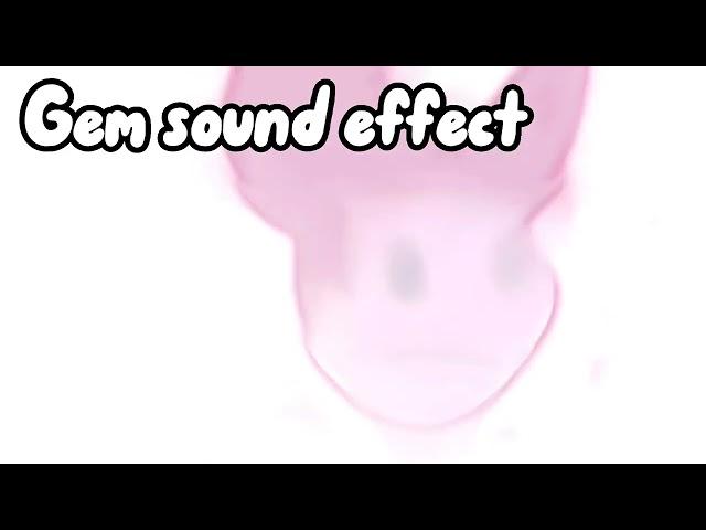 Gem Sound Effect - Steven Universe