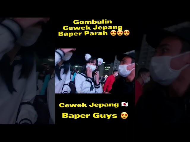 Gombalin Cewek Jepang Sampai Baper  #cewek #baper #shots #video #baperstory #baperbanget