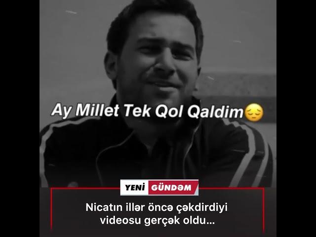 "Nikosayağı"nın illər öncə çəkdiyi video gerçək oldu