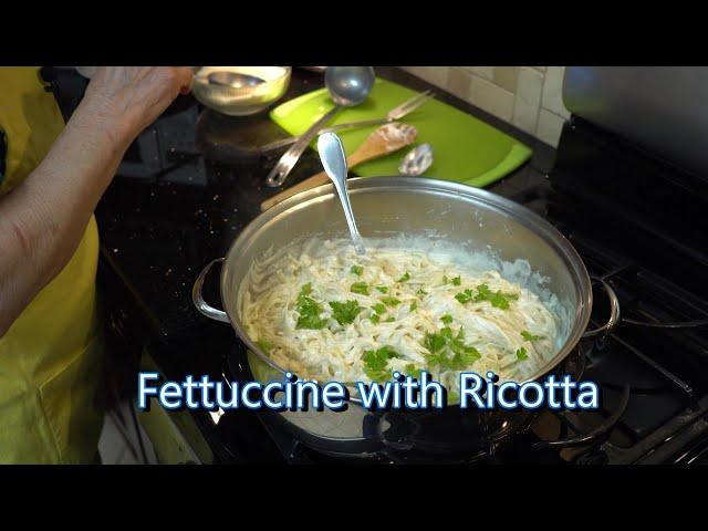 Italian Grandma Makes Fettuccine with Ricotta