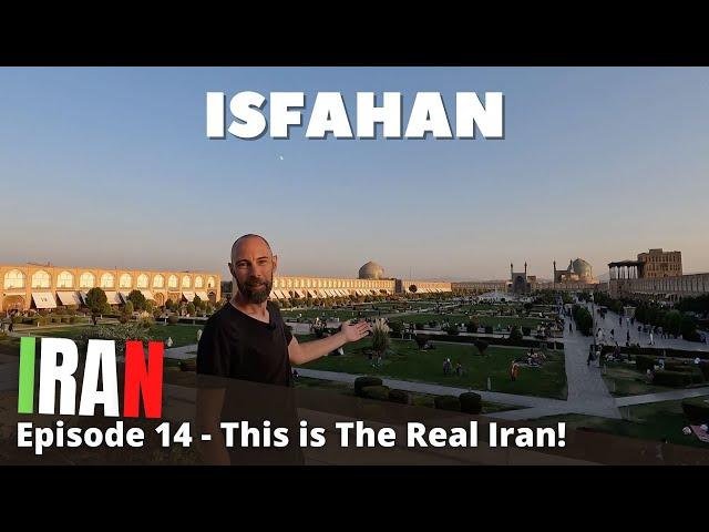 This is THE REAL IRAN!!  Isfahan is INCREDIBLE!