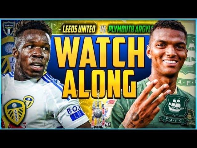 Leeds United v Plymouth Live Stream Watchalong