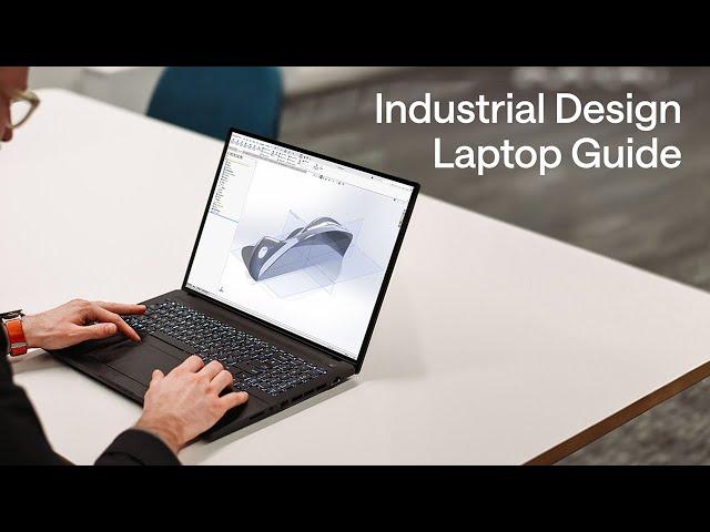 Industrial Design Laptop Buying Guide (2023)