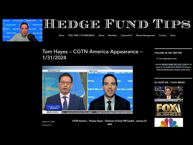 Hedge Fund Tips with Tom Hayes - VideoCast - Episode 224 - February 1, 2024