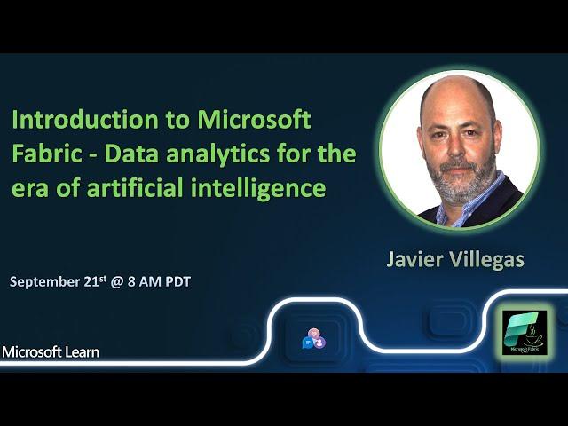 #FabricCoffee - Javier Villegas -Introduction to Microsoft Fabric - Data analytics for the era of AI