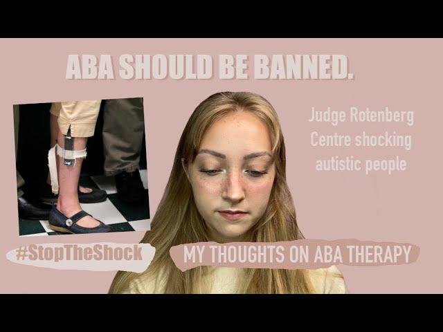 ABA Therapy is abuse | an autistic's thoughts on ABA | #StopTheShock