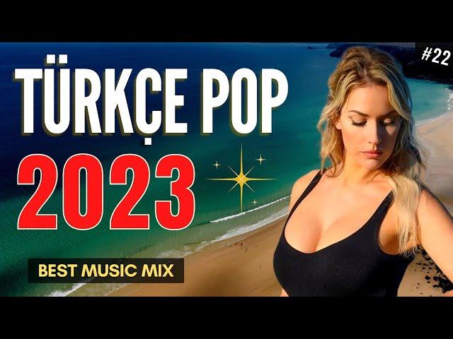 TÜRKÇE POP REMİX ŞARKILAR 2023  Yeni Pop Şarkılar 2023