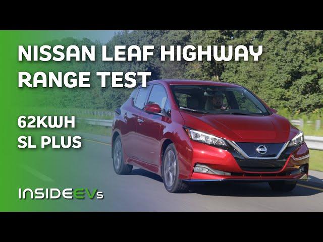 Nissan LEAF SL Plus 70MPH Highway Range Test