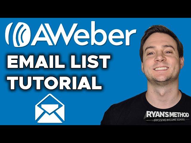 BUILD YOUR EMAIL LIST (Full AWeber Tutorial) - Create Repeat Customers & Increase Sales 