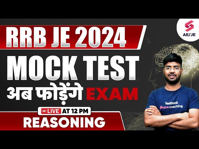 RRB JE 2024 Reasoning Mock Test | RRB JE 2024 Reasoning By Saurav Sir | SSC JE 2025 Reasoning