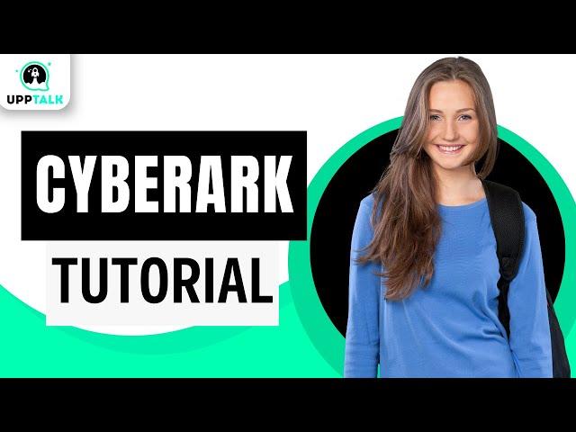 CyberArk Training | CyberArk Online Training | CyberArk Tutorial for beginners | Upptalk