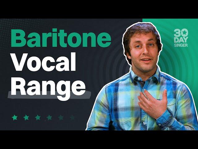 What Is: Baritone Vocal Range? | 30 Day Singer