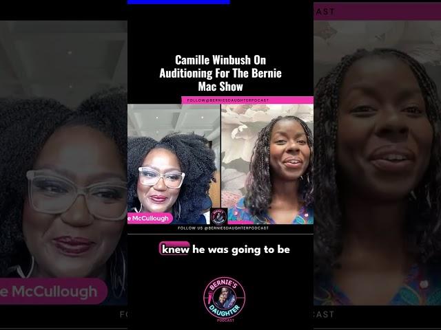 One of your favorite TV Daughters Camille Winbush talks about her audition with Bernie Mac! #comedy