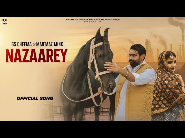 Nazaarey (0fficial Song) GS Cheema | Mantaaz Mink | New Punjabi Song 2024 | Punjabi Song 2024