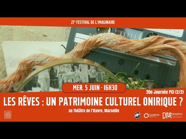 20e Journée PCI 2/2 | Les rêves : un patrimoine culturel onirique ? • stream #8 • Performance