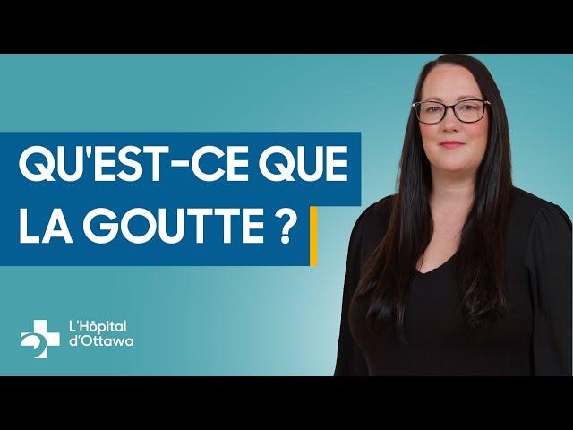 La goutte: causes, symptômes et options de traitement