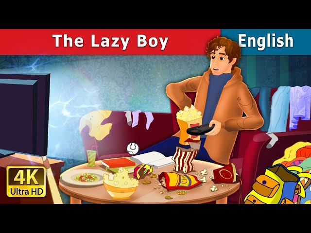 The Lazy Boy Story | Stories for Teenagers | @EnglishFairyTales