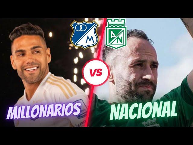 MILLONARIOS VS ATLETICO NACIONAL EN VIVO! LIGA BETPLAY 2024 CLASICO DEL PAIS!