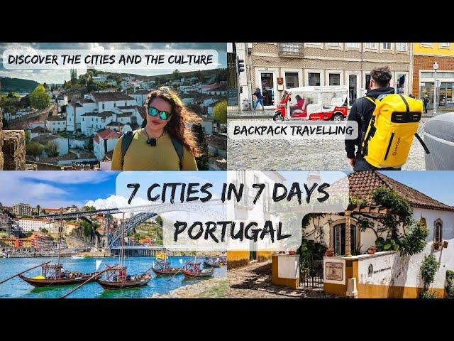 TOP 7 cities in Portugal | What can you realistically do and see in 24h | 7 cities in 7 days |