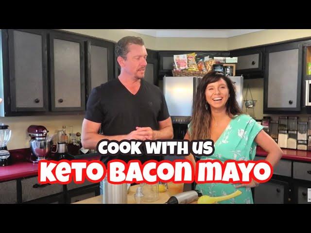 Cook With Us | Keto Bacon Mayo