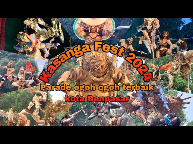 ( FULL VIDEO ) PARADE OGOH OGOH TERBAIK KOTA DENPASAR DI KESANGA FEST 2024