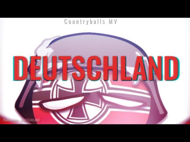 DEUTSCHLAND | a Countryballs MV [COLLAB W/ @vxxltxrx ]