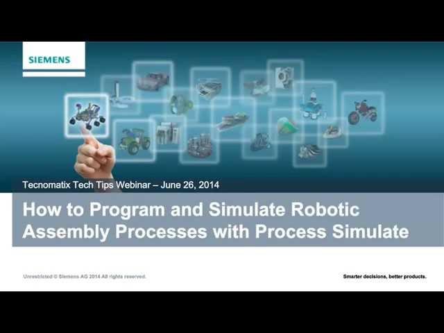 How to Program Industrial Robots for Assembly Processes with Tecnomatix