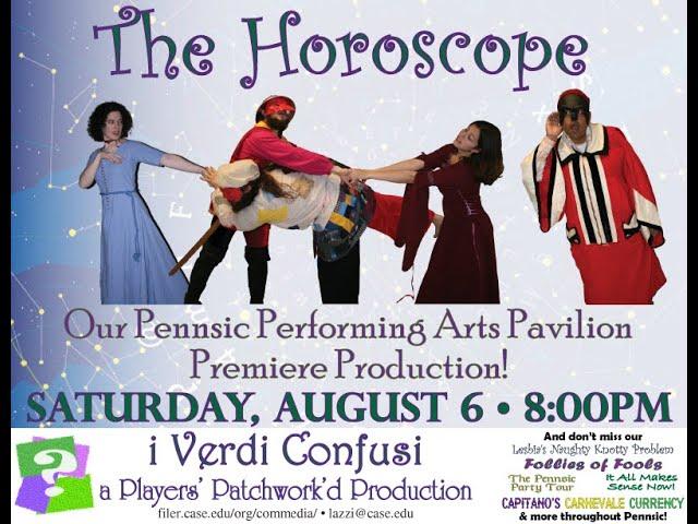 "The Horoscope" (or "As They Like It") - i Verdi Confusi (Pennsic 2011)