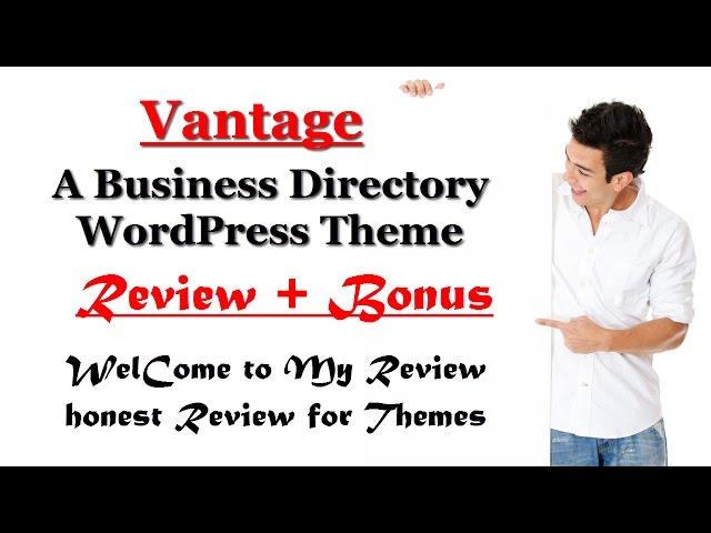 Vantage A business directory WordPress theme Review with Bonus